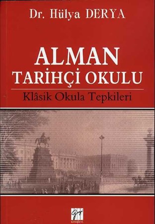 Alman Tarihçi Okulu Klasik Okula Tepkileri