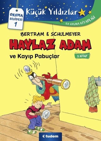 Haylaz Adam Ve Kayıp Pabuçlar 3. Kitap