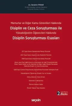 Memurlar ve Diğer Kamu Görevlileri HakkındaDisiplin ve Ceza Soruşturması İle Disiplin Soruşturması Esasları Yükseköğretim Öğrencileri Hakkında