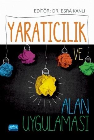 Yaratıcılık Ve Alan Uygulamaları