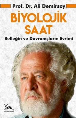 Biyolojik Saat - Belleğin ve Davranışların Evrimi