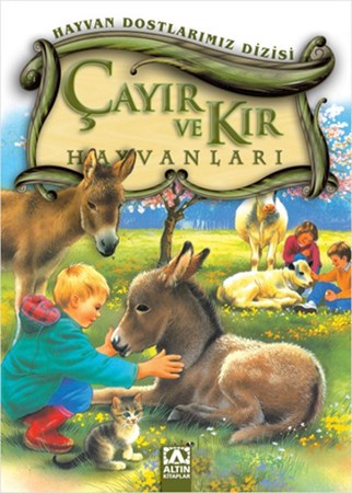 Hayvan Dostlarımız Dizisi Çayır Ve Kır Hayvanları Ciltli