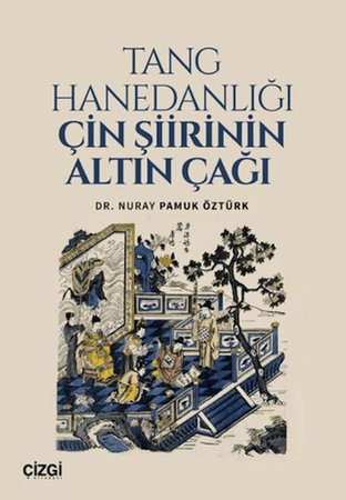 Tang Hanedanlığı Çin Şiirinin Altın Çağı