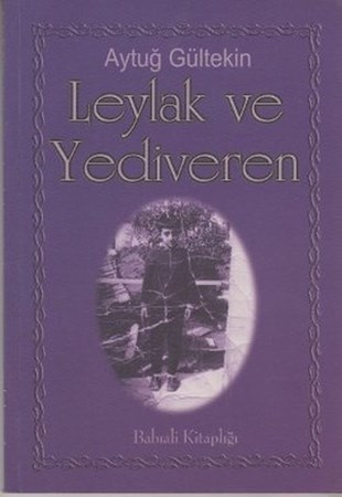 Leylak Ve Yediveren