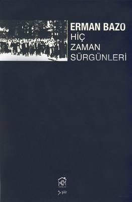 Hiç Zaman Sürgünleri