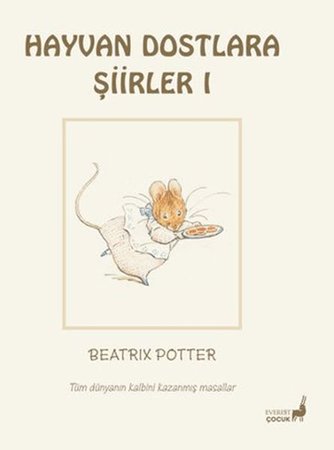 Beatrix Potter Hayvan Dostlara Şiirler 1
