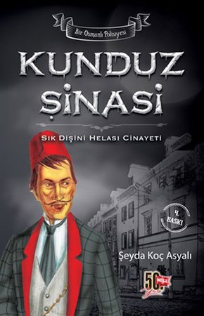 Kunduz Şinasi - Sık Dişini Helası Cinayeti (Ciltli)