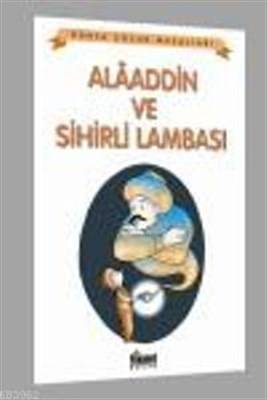 Alaaddin Ve Sihirli Lambası Dünya Çocuk Masalları