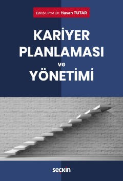 Kariyer Planlaması Ve Yönetimi
