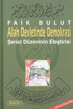 Allah Devletinde Demokrasişeriat Düzeninin Eleştirisi