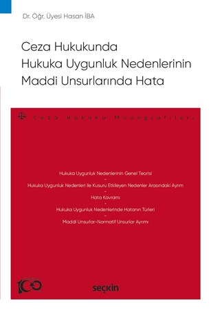 Ceza Hukukunda Hukuka Uygunluk Nedenlerinin Maddi Unsurlarında Hata