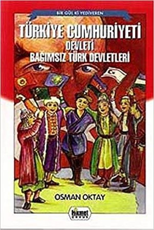 Türkiye Cumhuriyeti Devleti Bağımsız Türk Devetleri