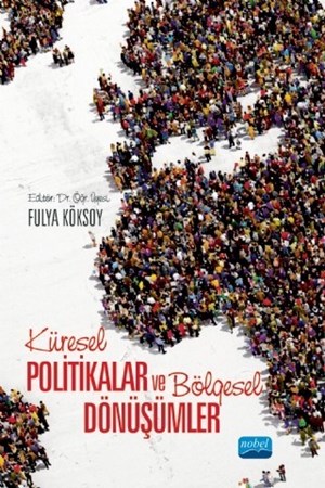 Küresel Politikalar Ve Bölgesel Dönüşümler