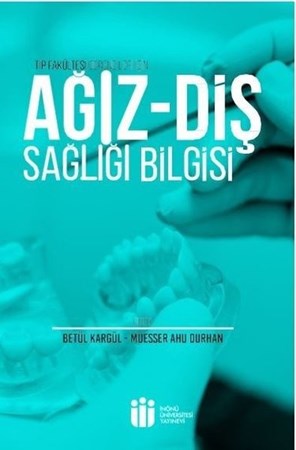 Ağız Diş Sağlığı Bilgisi