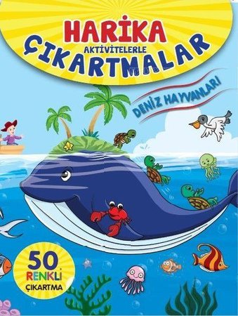 Deniz Hayvanları - Harika Aktivitelerle Çıkartmalar