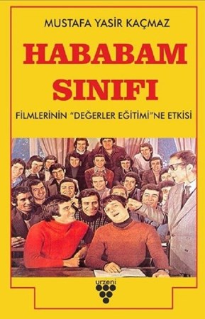 Hababam Sınıfı Filmlerinin Değerler Eğitimine Etkisi