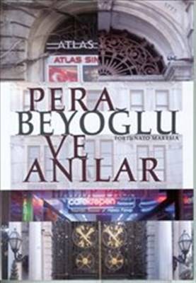 Pera Beyoğlu Ve Anılar
