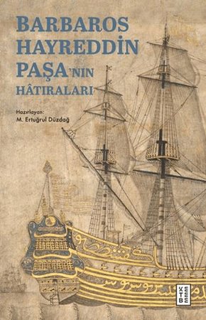 Barbaros Hayreddin Paşa'nın Hâtıraları