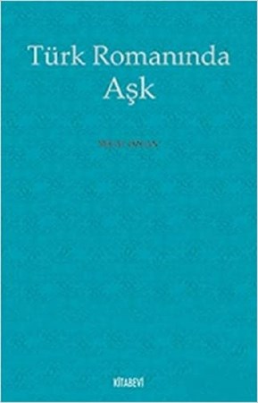 Türk Romanında Aşk