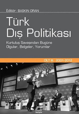 Türk Dış Politikası  Cilt: III (2001-2012)