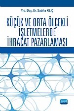 Küçük Ve Orta Ölçekli İşletmelerde İhracat Pazarlaması