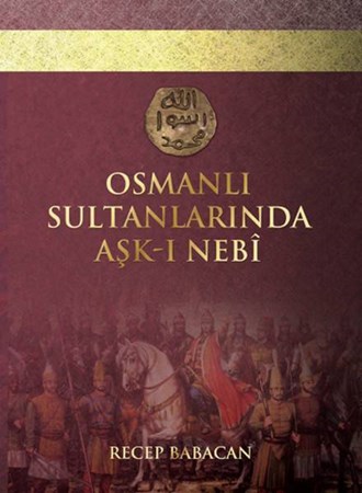 Osmanlı Sultanlarında Aşk I Nebi