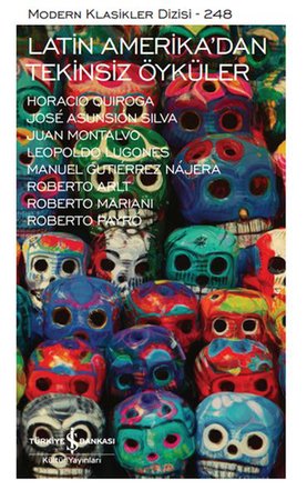 Latin Amerika'dan Tekinsiz Öyküler  - Modern Klasikler Dizisi (Ciltli)