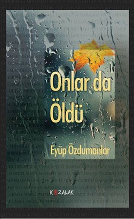 Onlar Da Öldü