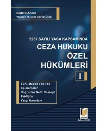 5237 Sayılı Yasa Kapsamında Ceza Hukuku Özel Hükümleri 1
