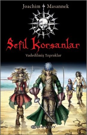 Sefil Korsanlar  Vadedilmiş Topraklar