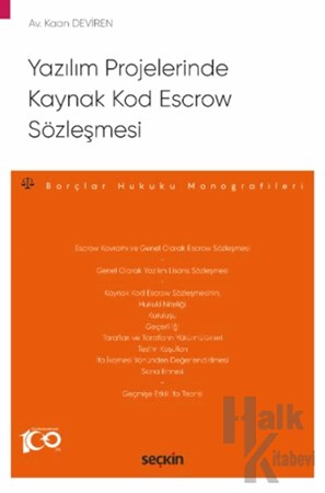 Yazılım Projelerinde Kaynak Kod Escrow Sözleşmesi