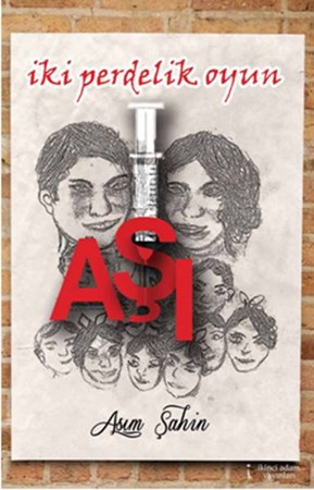 Aşı İki Perdelik Oyun