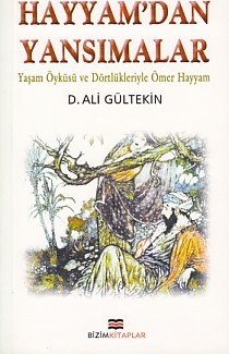 Hayyam'dan Yansımalar