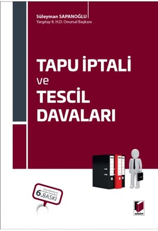 Tapu İptali Ve Tescil Davaları