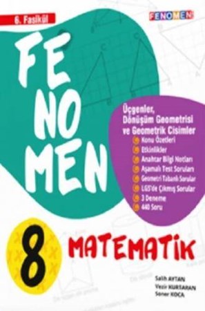 8. Sınıf Matematik Fenomen Fasikül 6 Üçgenler Dönüşüm Geometrisi ve Geometrik Cisimler
