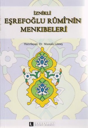 İznikli Eşrefoğlu Rumi'nin Menkıbeleri