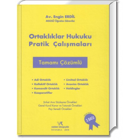 Ortaklıklar Hukuku Pratik Çalışmaları Tamamı Çözümlü