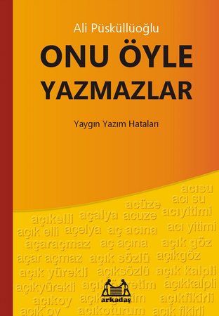 Onu Öyle Yazmazlar