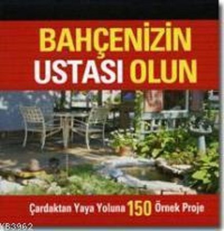 Bahçenizin Ustası Olun