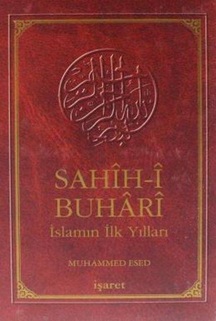 Sahih I Buhari İslamın İlk Yılları Ciltli
