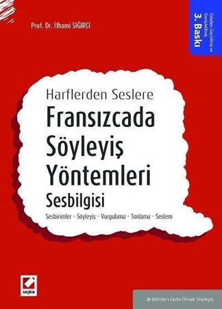 Fransızcada Söyleyiş Yöntemleri Sesbilgisi