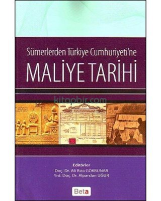 Sümerlerden Türkiye Cumhuriyeti'ne Maliye Tarihi