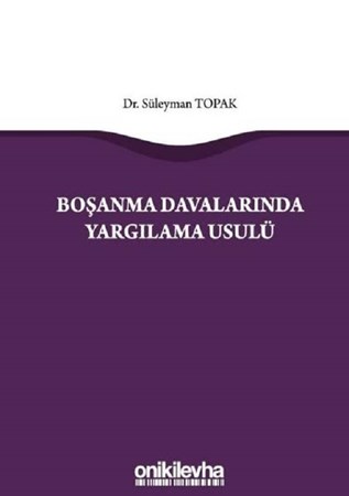 Boşanma Davalarında Yargılama Usulü