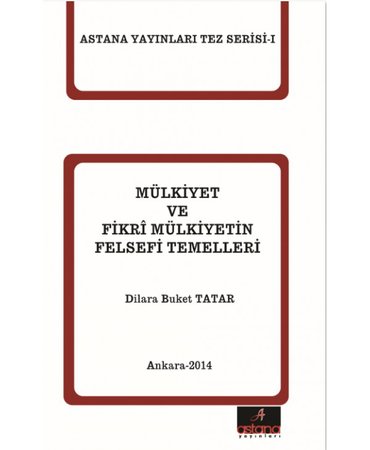 Mülkiyet ve Fikri Mülkiyetin Felsefi Temelleri