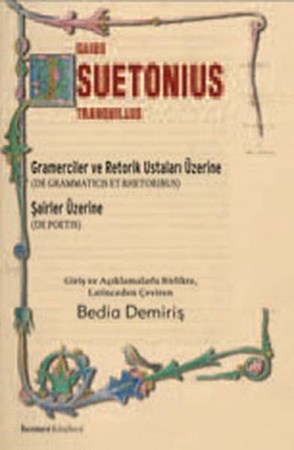 Gramerciler Ve Retorik Ustaları Üzerine De Grammaticis Et Rhet Toribus Şairler Üzerine De Poetis