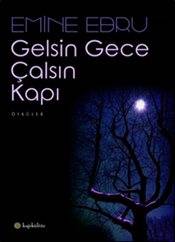 Gelsin Gece Çalsın Kapı