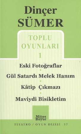 Toplu Oyunları 1 / Eski Fotoğraflar /Gül Satardı Melek Hanım/ Katip Çıkmazı /Maviydi Bisikletim
