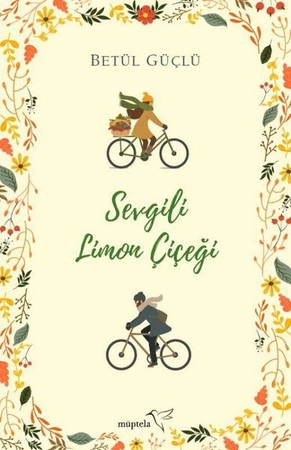 Sevgili Limon Çiçeği - Ciltli