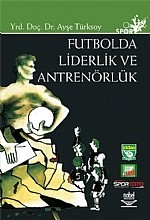 Futbolda Liderlik Ve Antrenörlük