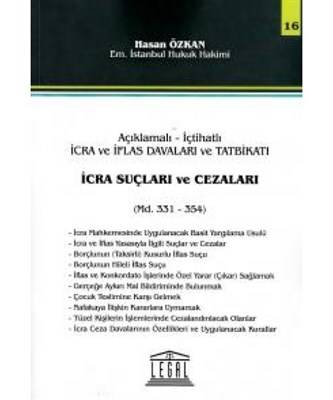 İcra Suçları Ve Cezaları Açıklamalı İçtihatlı İcra Ve İflas Davaları Ve Tatbikatı